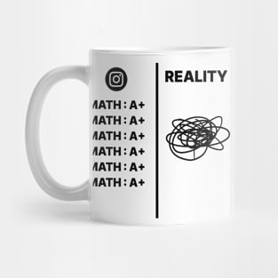 Math, IG vs Reality Mug